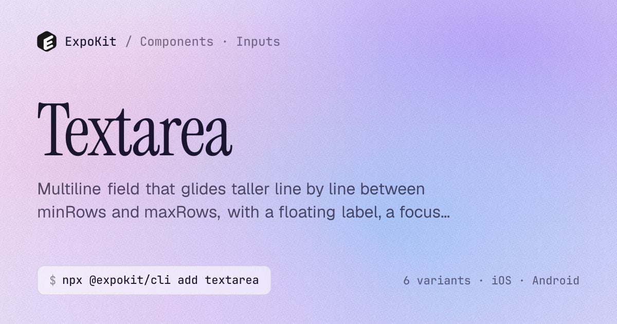 Textarea — React Native component for Expo — ExpoKit